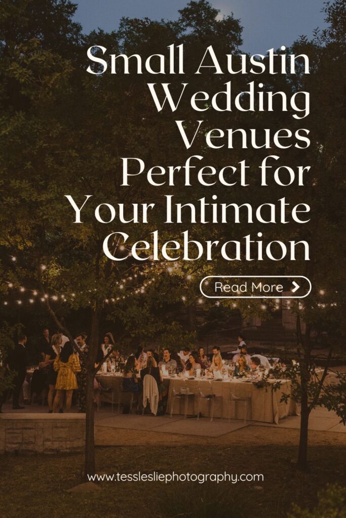 Small Austin Wedding Venues Perfect for Your Intimate Celebration