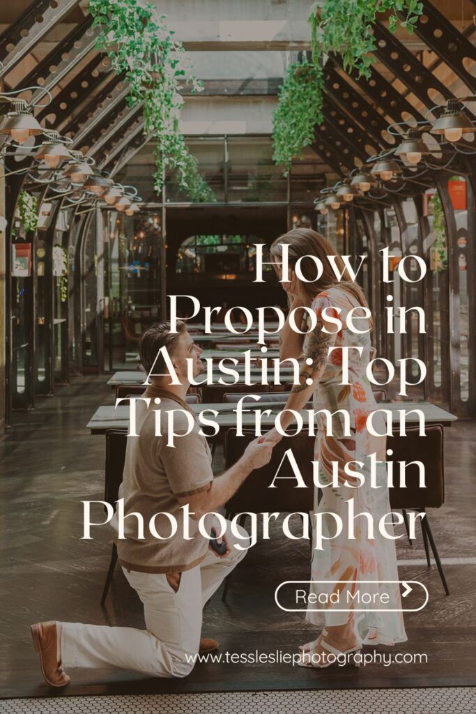 How to Propose in Austin: Tips and Unique Locations for an Unforgettable “Yes”